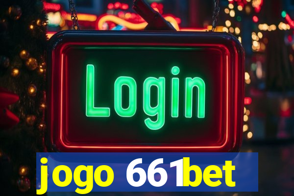 jogo 661bet